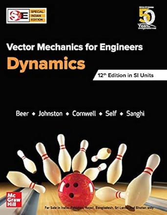 vector mechanics for engineers dynamics 1st edition brian p self ferdinand p beer, e russell johnston jr ,