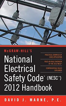 national electrical safety code 2012 handbook 1st edition david j marne 0071766855, 978-0071766852