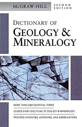 dictionary of geology and mineralogy 1st edition mcgraw hill 0071410449, 978-0071410441