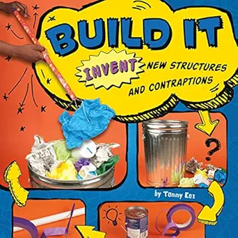 build it invent new structures and contraptions 1st edition tammy enz ,anonymous ,capstone publishers, inc