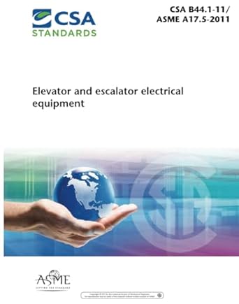 asme a17 5 2011 elevator and escalator electrical equipment 1st edition the american society of mechanical