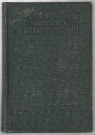 electrical engineering vol 1 direct currents 1st edition chester l dawes b001qfthl6