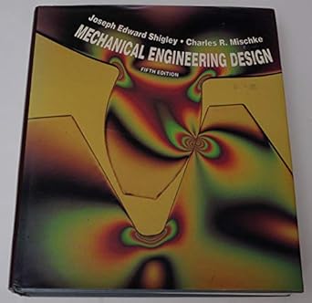 mechanical engineering design 1st edition jospeh e shigley 0070568995, 978-0070568990