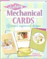 making mechanical cards 25 paper engineered designs by sheila sturrock hardcover 1st edition sheila sturrock