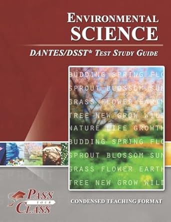 environmental science dantes/dsst test study guide 1st edition passyourclass 1614336628, 978-1614336624