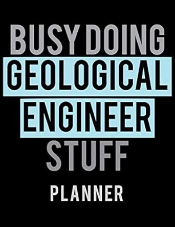 busy doing geological engineer stuff planner 2020 weekly planner journal notebook for weekly goal gift for