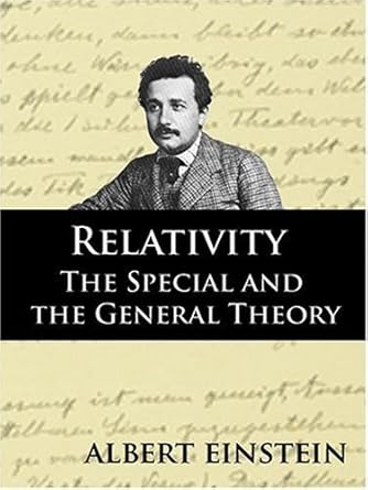 relativity the special and the general theory by albert einstein 1st edition albert einstein b01fkusj9s