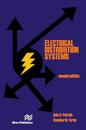 electrical distribution systems 1st edition dale r patrick ,stephen w fardo 8770229023, 978-8770229029