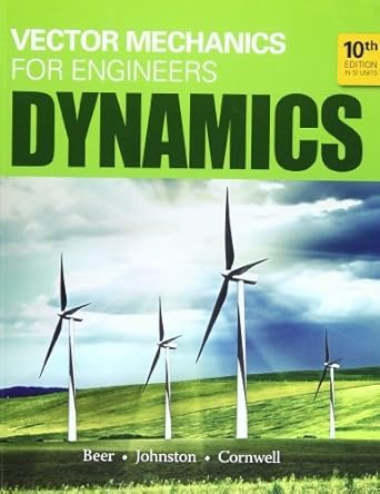 vector mechanics for engineers dynamics 10th   by beer ferdinand p paperback revised edition ferdinand p beer