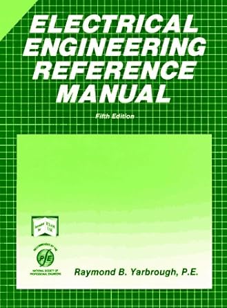 electrical engineering reference manual 1st edition raymond b yarbrough 0912045108, 978-0912045108