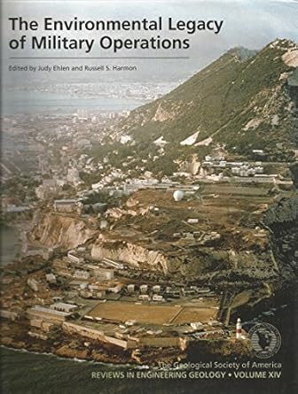 the environmental legacy of military operations 1st edition judy ehlen ,russell s harmon 0813741149,