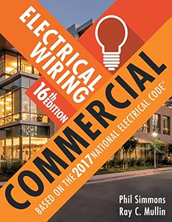 electrical wiring commercial 1st edition phil simmons ,ray c mullin b01nc2x0sk, 978-1337515184