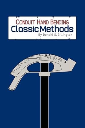 conduit hand bending classic methods 1st edition donald s billington b0drsrcm4w, 979-8992263312