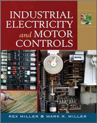 industrial electricity and motor controls 1st edition rex miller ,mark miller 0071544763, 978-0071544764