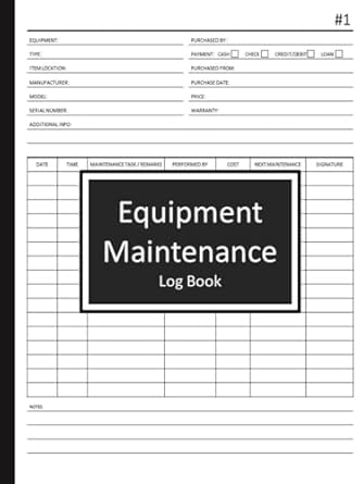 equipment maintenance log book repairs service and preventive care of machinery tracker for home or business