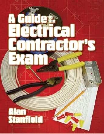 a guide to the electrical contractors exam 1st edition njatc njatc 1418064106, 978-1418064105