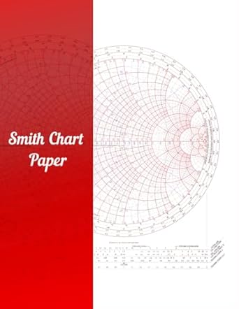 smith chart paper smith chart for electrical and electronics engineers full color blue and red 110 pages 1st