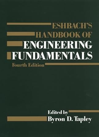 eshbachs handbook of engineering fundamentals 1st edition byron d tapley ,thurman r poston 0471890847,