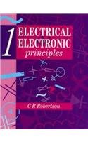 electrical and electronic principles volume 1 1st edition christopher r robertson 0340579188, 978-0340579183