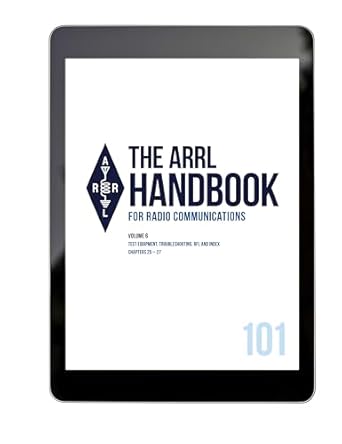 the arrl handbook for radio communications volume 6 test equipment troubleshooting rfi and index 1st edition