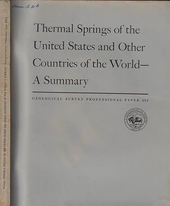 thermal springs of the united states and other countries of the world a summary 1st edition gerald a waring