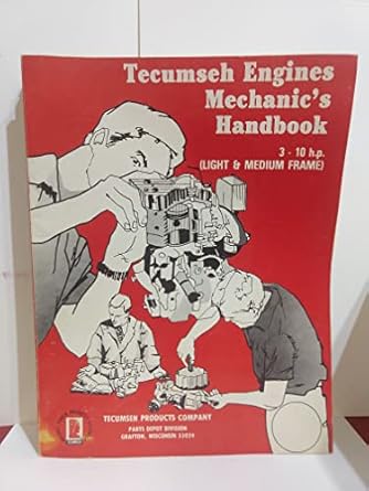 tecumseh engines mechanics handbook 1st edition various b000ofkuoc