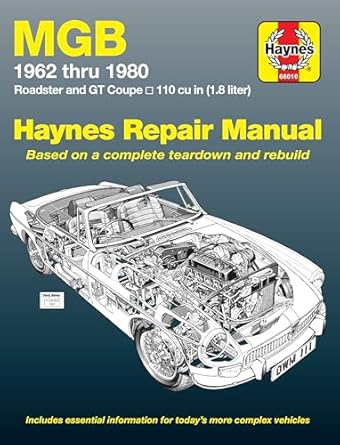 mgb automotive repair manual 1962 1980 mgb roadster and gt coupe with 1798 cc 1st edition john haynes