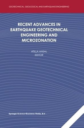 recent advances in earthquake geotechnical engineering and microzonation 1st edition  b01fkwhyow