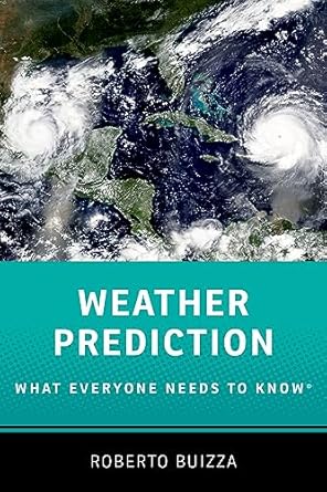 weather prediction 1st edition roberto buizza b0cdyztb67, 978-0197652152