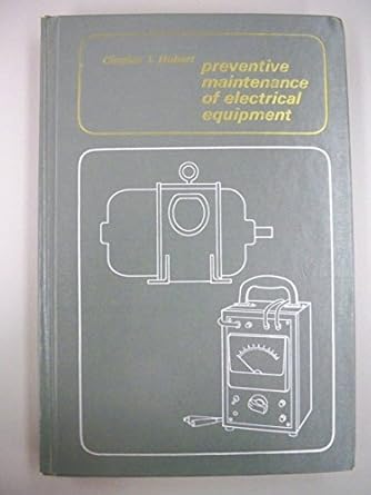 preventive maintenance of electrical equipment 1st edition charles i hubert 007030839x, 978-0070308398