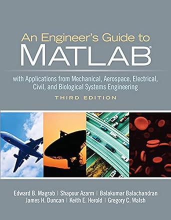 engineers guide to matlab an 1st edition edward b magrab ,shapour azarm ,balakumar balachandran ,james duncan