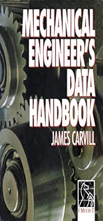 mechanical engineers data handbook 1st edition j carvill b001hq2r48, 978-1483193731