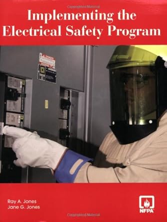 implementing the electrical safety program 1st edition ray a jones ,jane g jones 0763744301, 978-0763744304
