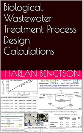 biological wastewater treatment process design calculations 1st edition harlan bengtson b01mu7newu