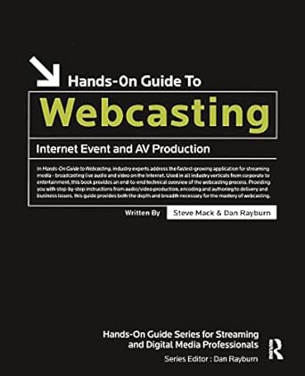 hands on guide to webcasting 1st edition dan rayburn ,steve mack 0240807545, 978-0240807546