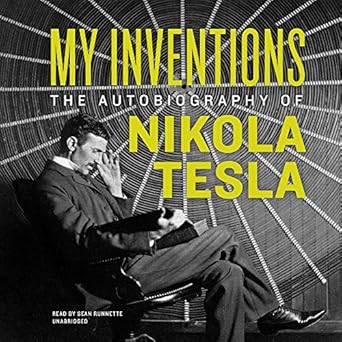 my inventions 1st edition nikola tesla ,sean runnette 1538506661, 978-1538506660