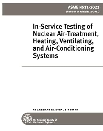 asme n511 2022 in service testing of nuclear air treatment heating ventilating and air conditioning systems