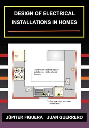 design of electrical installations in home 1st edition jupiter figuera ,juan guerrero b0bvdy9jnf,