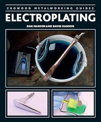 electroplating 1st edition dan hanson ,david hanson 071984388x, 978-0719843884
