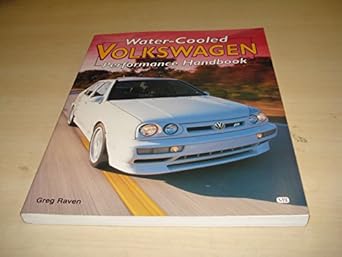 water cooled volkswagen performance handbook 1st edition greg raven 0760304912, 978-0760304914