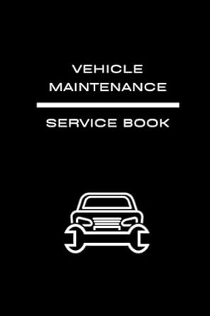 vehicle maintenance log book car repair journal service record book auto expense tracker oil change log book