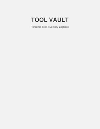tool vault personal tool inventory logbook a minimalist garage record book for tradesmen mechanics and diyers