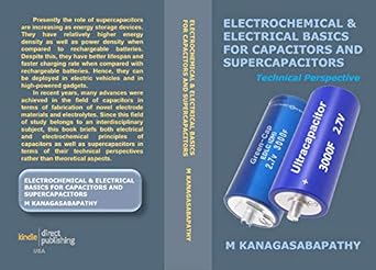 electrochemical and electrical basics for capacitors and supercapacitors 1st edition m kanagasabapathy
