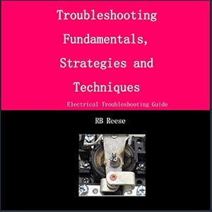 troubleshooting fundamentals strategies and techniques 1st edition rb reese ,dylan mccormick b0b8dvtw12