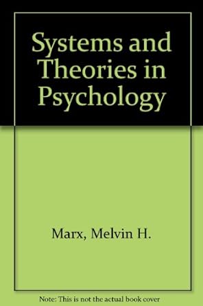 systems and theories in psychology 1st edition melvin herman marx 0070406790, 978-0070406797