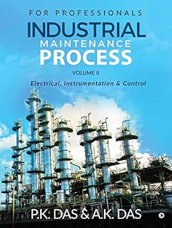 industrial maintenance process electrical instrumentation and control 1st edition p k das ,a k das