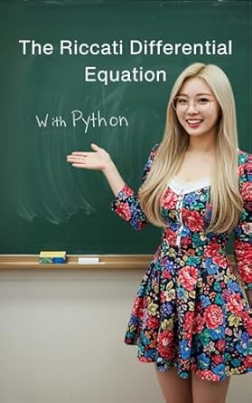 the riccati differential equation the all in one textbook with python 1st edition haneul choi b0f6lnr63z
