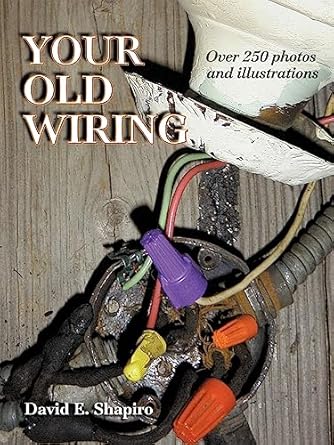 your old wiring 1st edition david e shapiro 0071357017, 978-0071357012