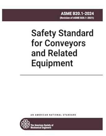 asme b20 1 2024 safety standard for conveyors and related equipment 1st edition the american society of