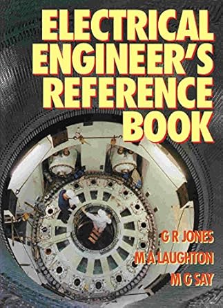 electrical engineers reference book 1st edition g r jones ,m a laughton ,m g say b01e3ibfus, 978-1483292038